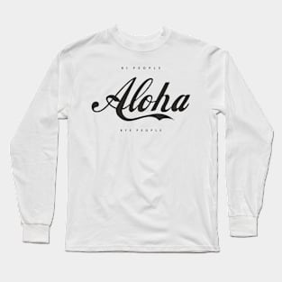 Aloxa: Hi people, bye people (black print) Long Sleeve T-Shirt